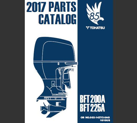  Discover the ultimate resource for your TOHATSU outboard motor with the 2017 BFT 200A and BFT 225A Parts Catalog Manual. This comprehensive PDF file is designed to provide you with detailed diagrams, part numbers, and specifications, ensuring you have everything you need for maintenance and repairs at your fingertips.