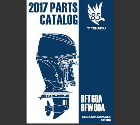 Discover the ultimate resource for your TOHATSU 2017 BFT 60A and BFW 60A outboard motors with our comprehensive Parts Catalog Manual in PDF format. This essential guide provides detailed diagrams and part numbers, ensuring you can easily identify and order the components you need for maintenance and repairs.