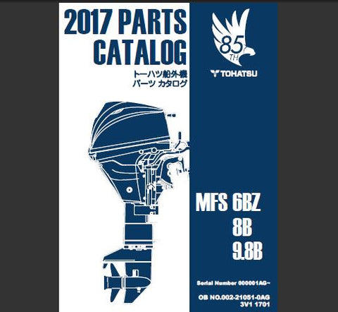 Introducing the TOHATSU 2017 MFS 6BZ, MFS 8B, and MFS 9.8B Outboard Parts Catalog Manual - a must-have resource for any boat enthusiast. This digital manual provides a detailed breakdown of all the essential components and replacement parts for your TOHATSU outboard, ensuring you have the information you need to keep your engine running at peak performance.