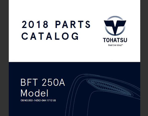 Discover the essential resource for your boating needs with the TOHATSU 2018 BFT 250A Outboard Parts Catalog Manual. This comprehensive PDF file is designed to provide you with detailed information on all parts and components of the BFT 250A outboard motor, ensuring you have everything you need for maintenance and repairs at your fingertips.