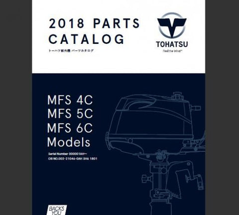 Discover the ultimate resource for your TOHATSU outboard motors with the 2018 MFS 4C, MFS 5C, and MFS 6C Parts Catalog Manual. This comprehensive PDF file is designed to provide you with detailed diagrams, part numbers, and specifications, ensuring you have everything you need for maintenance and repairs at your fingertips.