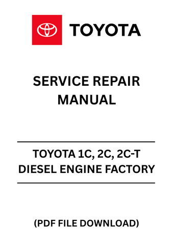 Unlock the full potential of your Toyota 1C, 2C, and 2C-T diesel engines with our comprehensive Factory Service Repair Manual. This PDF file is meticulously crafted to provide you with detailed instructions, diagrams, and specifications, ensuring that you have everything you need for effective maintenance and repair.