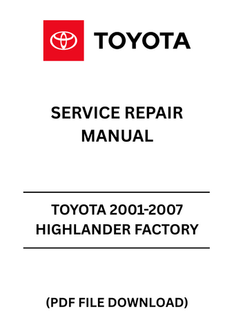 Unlock the full potential of your Toyota Highlander with the comprehensive 2001-2007 Factory Service Repair Manual in PDF format. This essential guide provides detailed instructions, diagrams, and specifications to help you tackle any repair or maintenance task with confidence. Whether you're a seasoned mechanic or a DIY enthusiast, this manual is your go-to resource for keeping your vehicle in top condition.