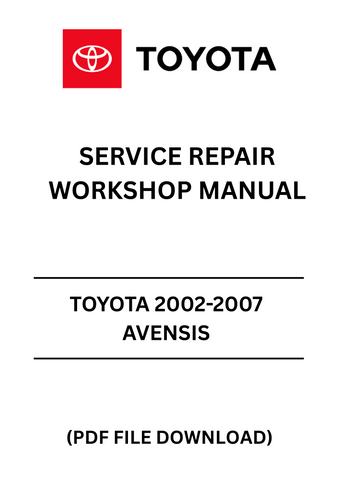 Unlock the full potential of your Toyota Avensis with our comprehensive 2002-2007 Service Repair Workshop Manual in PDF format. This essential guide is designed for both DIY enthusiasts and professional mechanics, providing detailed instructions and diagrams to ensure every repair and maintenance task is executed with precision.