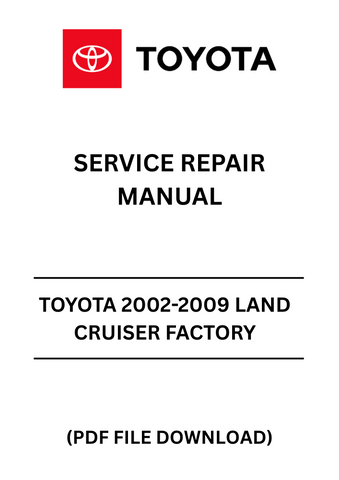 Unlock the full potential of your Toyota Land Cruiser with the comprehensive 2002-2009 Factory Service Repair Manual in PDF format. This essential guide provides detailed instructions, diagrams, and specifications to help you perform maintenance and repairs with confidence. Whether you're a seasoned mechanic or a DIY enthusiast, this manual is your go-to resource for keeping your vehicle in top condition.
