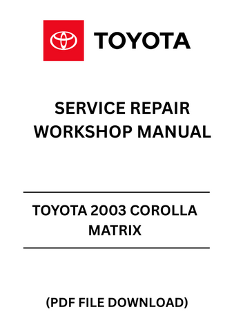 Unlock the full potential of your 2003 Toyota Corolla Matrix with our comprehensive Service Repair Workshop Manual in PDF format. This essential guide provides detailed instructions and diagrams, ensuring you have everything you need to perform maintenance and repairs with confidence.
