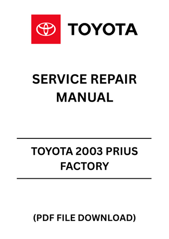 Discover the ultimate resource for maintaining your 2003 Toyota Prius with our comprehensive Factory Service Repair Manual in PDF format. This essential guide provides detailed instructions and diagrams, ensuring you have everything you need to perform repairs and maintenance with confidence.