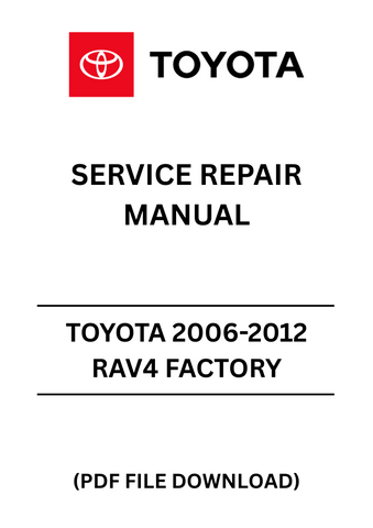 Unlock the full potential of your Toyota RAV4 with the 2006-2012 Factory Service Repair Manual in PDF format. This comprehensive guide is designed to provide you with detailed instructions and specifications for every aspect of your vehicle, ensuring you have the knowledge to perform repairs and maintenance with confidence.