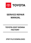 Unlock the full potential of your 2007 Toyota Sienna with our comprehensive Factory Service Repair Manual in PDF format. This essential guide provides detailed instructions, diagrams, and specifications to help you perform maintenance and repairs with confidence. Whether you're a seasoned mechanic or a DIY enthusiast, this manual is your go-to resource for keeping your vehicle in top condition.