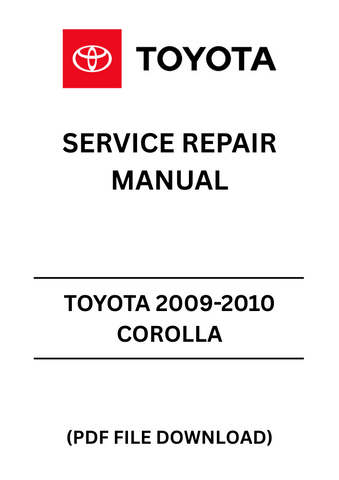 Unlock the full potential of your 2009-2010 Toyota Corolla with our comprehensive Service Repair Manual in PDF format. This essential guide provides detailed instructions and diagrams, ensuring you have everything you need to perform maintenance and repairs with confidence.