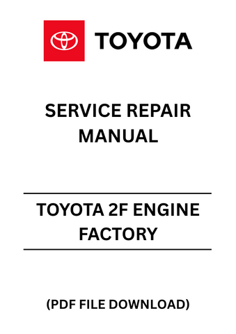 Unlock the full potential of your Toyota 2F engine with our comprehensive Factory Service Repair Manual, available in a convenient PDF format. This essential guide is designed for both seasoned mechanics and DIY enthusiasts, providing detailed instructions and diagrams to ensure your engine runs smoothly and efficiently.