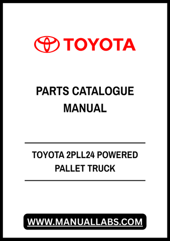 TOYOTA 2PLL24 POWERED PALLET TRUCK PARTS CATALOGUE MANUAL - PDF FILE
