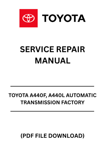Unlock the full potential of your Toyota with the A440F and A440L Automatic Transmission Factory Service Repair Manual. This comprehensive PDF file is your go-to resource for understanding the intricacies of your vehicle's transmission system, ensuring you have the knowledge needed for effective repairs and maintenance.