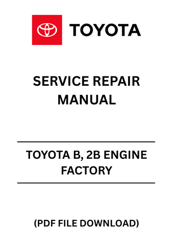 Unlock the full potential of your Toyota B and 2B engine with our comprehensive Factory Service Repair Manual in PDF format. This essential guide provides detailed instructions, diagrams, and specifications to help you perform maintenance and repairs with confidence. Whether you're a seasoned mechanic or a DIY enthusiast, this manual is your go-to resource for keeping your engine running smoothly.