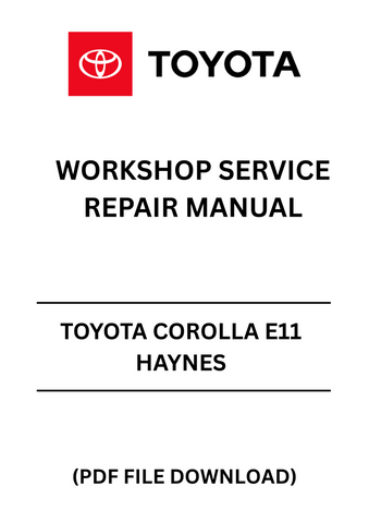 Unlock the full potential of your Toyota Corolla E11 with the comprehensive Haynes Workshop Service Repair Manual in PDF format. This essential guide provides detailed instructions and expert insights, making it easier than ever to tackle repairs and maintenance tasks with confidence.