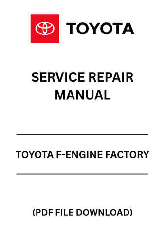 Unlock the full potential of your Toyota F-Engine with our comprehensive Factory Service Repair Manual in PDF format. This essential guide provides detailed instructions, diagrams, and specifications to help you tackle any repair or maintenance task with confidence. Whether you're a seasoned mechanic or a DIY enthusiast, this manual is designed to streamline your repair process and ensure your vehicle runs at its best.