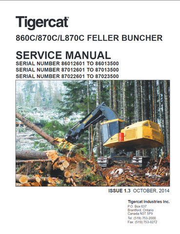 Tigercat L870C Feller Buncher Service Repair Manual 87021501 – 87023500 - PDF File Download