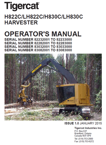 TIGERCAT H830C HARVESTER USER MANUAL