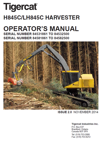 TIGERCAT H845C HARVESTER USER MANUAL