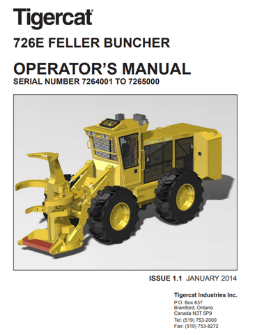 TIGERCAT 726E FELLER BUNCHER OPERATOR/USER MANUAL (7262501-7265000, 7264001-7265000) - PDF FILE DOWNLOAD