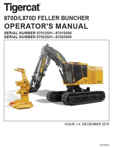 TIGERCAT 870D FELLER BUNCHER USER MANUAL