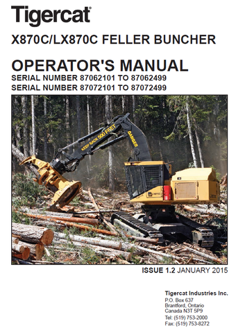 TIGERCAT LX870C FELLER BUNCHER USER MANUAL