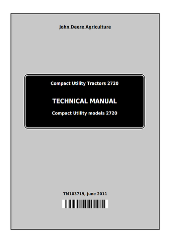 John Deere 2720 Compact Utility Tractor Technical Manual TM103719 - PDF File Download