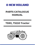 NEW HOLLAND TS90, TS110 TRACTOR PARTS CATALOGUE MANUAL - PDF