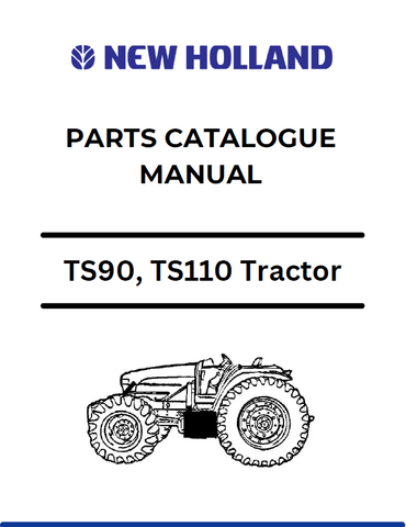 NEW HOLLAND TS90, TS110 TRACTOR PARTS CATALOGUE MANUAL - PDF