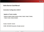 Discover the VALTRA Automation Configuration AC26.51 Service Code Manual, a comprehensive PDF guide designed for efficient troubleshooting and maintenance of your Valtra machinery. This manual provides essential service codes and configuration details, ensuring you have the right information at your fingertips to keep your equipment running smoothly.
