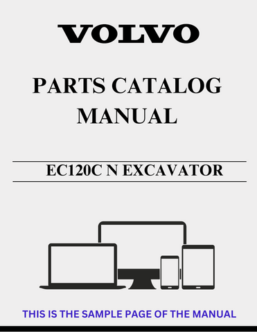 Discover the comprehensive VOLVO EC120C N Excavator Parts Catalog Manual, designed specifically for serial numbers 110001-112052, 120001-122073, and 140001-140246. This PDF file serves as an essential resource for anyone looking to maintain or repair their excavator, ensuring you have access to detailed parts information at your fingertips.
