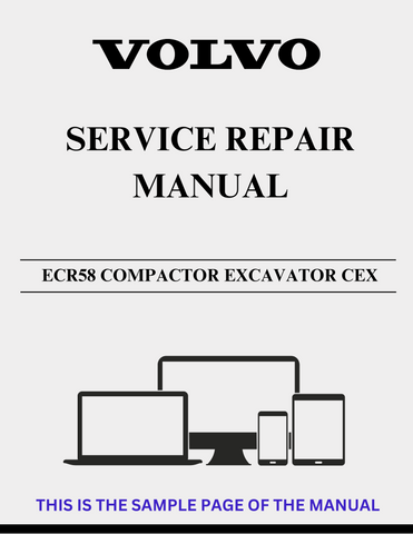 Unlock the full potential of your Volvo ECR58 Compactor Excavator with our comprehensive CEX Service Repair Manual. This PDF file is designed to provide you with detailed insights and step-by-step instructions for maintenance and repairs, ensuring your equipment operates at peak performance.