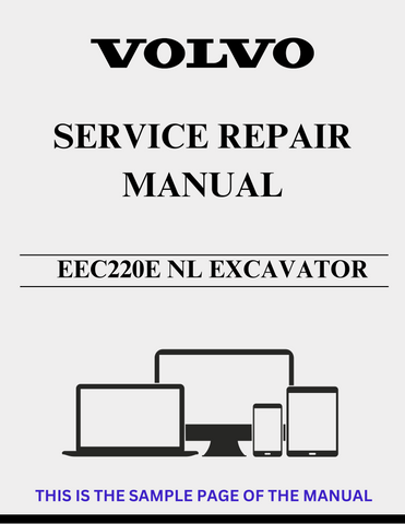 Discover the ultimate resource for maintaining your VOLVO EEC220E NL Excavator with our comprehensive Service Repair Manual in PDF format. This manual is meticulously designed to provide you with detailed instructions, diagrams, and troubleshooting tips, ensuring that you can perform repairs and maintenance with confidence.