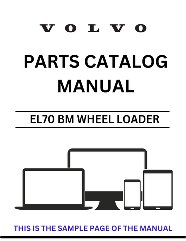Unlock the full potential of your VOLVO EL70 BM Wheel Loader with our comprehensive Parts Catalog Manual, specifically designed for serial numbers 3001-4000. This PDF file serves as an essential resource for maintenance and repair, ensuring you have access to detailed diagrams and part specifications at your fingertips.