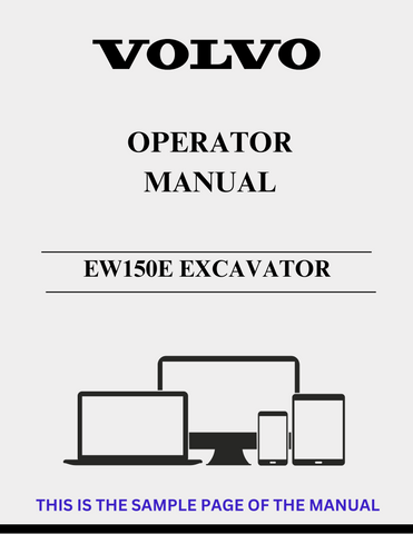 Unlock the full potential of your Volvo EW150E Excavator with our comprehensive Operator Manual in PDF format. This essential guide provides detailed instructions and insights to ensure optimal performance and safety while operating your machine.
