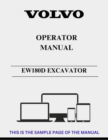 Unlock the full potential of your Volvo EW180D Excavator with our comprehensive Operator Manual in PDF format. This essential guide provides detailed instructions and insights to ensure optimal performance and safety while operating your machine.