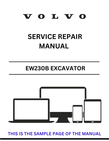 Discover the comprehensive service repair manual for the VOLVO EW230B Excavator. Download the PDF file for expert guidance and maintenance tips.