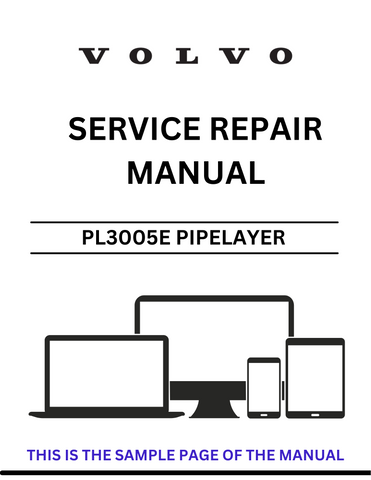 Unlock the full potential of your VOLVO PL3005E Pipelayer with our comprehensive Service Repair Manual in PDF format. This essential guide provides detailed insights into maintenance, troubleshooting, and repair procedures, ensuring your equipment operates at peak performance.
