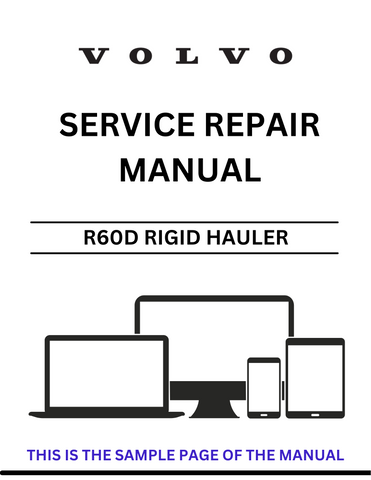 Discover the ultimate resource for maintaining your VOLVO R60D Rigid Hauler with our comprehensive Service Repair Manual in PDF format. This essential guide is designed to provide you with detailed instructions, diagrams, and troubleshooting tips to ensure your equipment operates at peak performance.