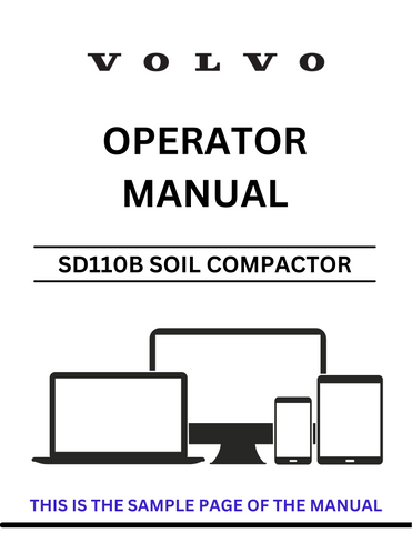 Unlock the full potential of your VOLVO SD110B Soil Compactor with our comprehensive Operator Manual in PDF format. This essential guide provides detailed instructions and insights to ensure optimal performance and longevity of your equipment.