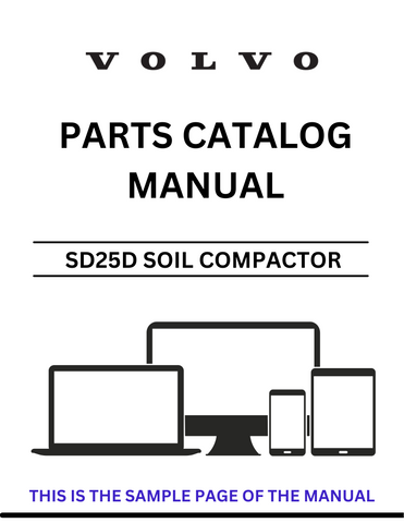 Discover the essential VOLVO SD25D Soil Compactor Parts Catalog Manual, designed specifically for serial number 19379. This comprehensive PDF file serves as a vital resource for maintenance and repair, ensuring your equipment operates at peak performance.