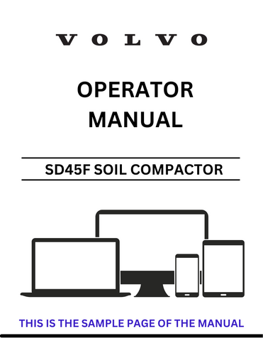 Discover the essential VOLVO SD45F Soil Compactor Operator Manual in a convenient PDF format. This comprehensive guide is designed to enhance your understanding of the SD45F model, ensuring you operate your equipment safely and efficiently. With detailed instructions and illustrations, you’ll have all the information you need at your fingertips.