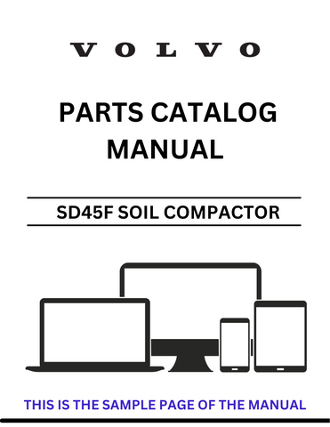 Discover the essential VOLVO SD45F Soil Compactor Parts Catalog Manual, specifically designed for serial numbers 197428-226657. This comprehensive PDF file serves as a vital resource for maintenance and repair, ensuring your equipment operates at peak performance.