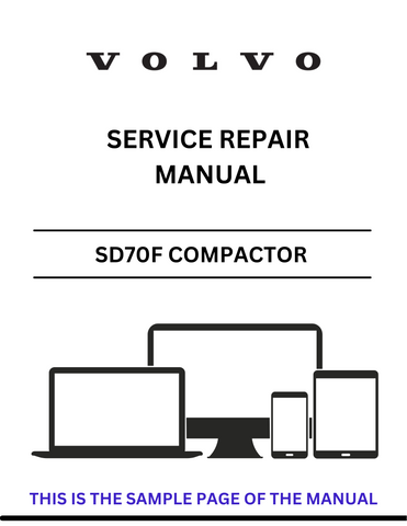Discover the comprehensive Volvo SD70F Compactor (COS) service repair manual in PDF format. Access detailed guides for efficient maintenance and repairs.