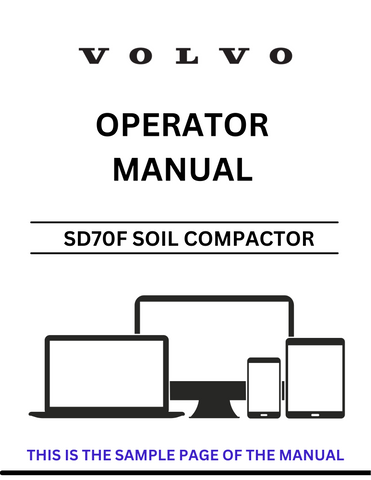 Discover the essential VOLVO SD70F Soil Compactor Operator Manual in a convenient PDF format. This comprehensive guide is designed to enhance your understanding of the machine's operation, maintenance, and safety protocols, ensuring optimal performance on the job site.