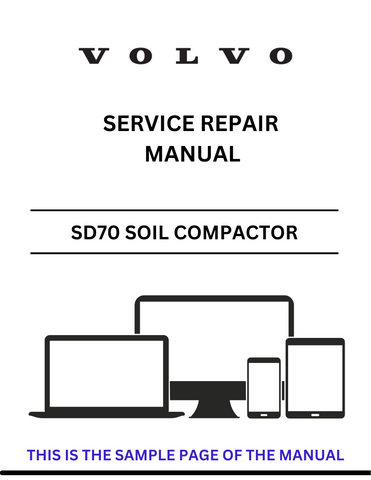Discover the comprehensive Volvo SD70 Soil Compactor service repair manual in PDF format. Access detailed instructions for efficient maintenance and repairs.