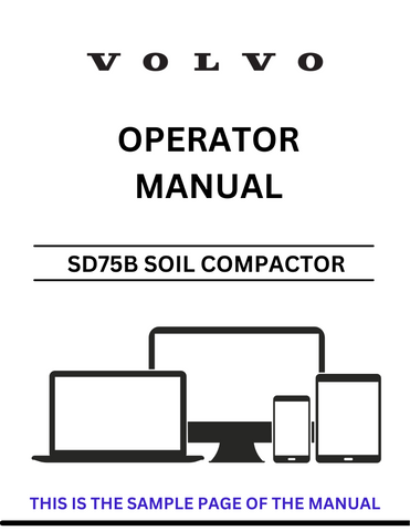 Enhance your operational efficiency with the VOLVO SD75B Soil Compactor Operator Manual, available in a convenient PDF format. This comprehensive guide is designed to provide you with essential information on the features, functions, and maintenance of your soil compactor, ensuring you get the most out of your equipment.
