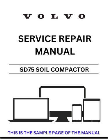 Unlock the full potential of your VOLVO SD75 Soil Compactor with our comprehensive Service Repair Manual in PDF format. This essential guide provides detailed insights into maintenance, troubleshooting, and repair procedures, ensuring your equipment operates at peak performance.