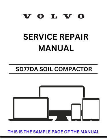 Enhance your maintenance capabilities with the VOLVO SD77DA Soil Compactor Service Repair Manual in PDF format. This comprehensive guide is designed to provide you with detailed insights into the operation, maintenance, and repair of your soil compactor, ensuring optimal performance and longevity.
