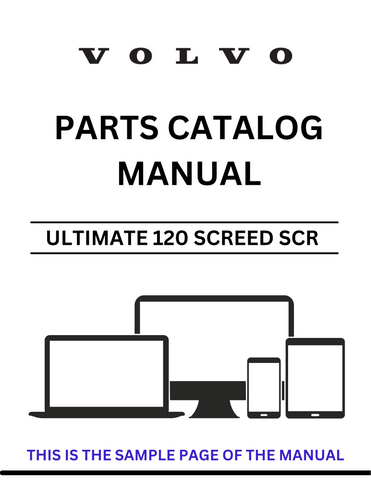Unlock the full potential of your VOLVO Ultimate 120 Screed with our comprehensive Parts Catalog Manual, specifically designed for serial numbers 1-999999. This PDF file serves as an essential resource for maintenance and repairs, ensuring you have access to detailed diagrams and part specifications at your fingertips.